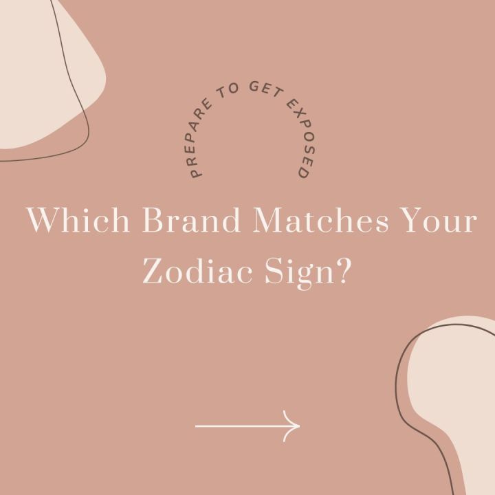 Which brand matches your zoiac - cover page